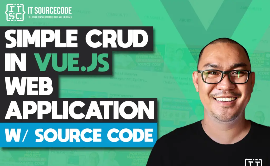 Simple CRUD In Vue.JS Web Application | Itsourcecode.com