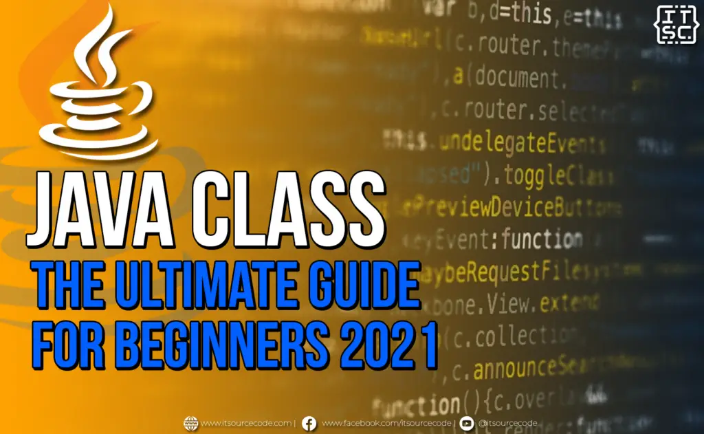 Java Class: The Ultimate Guide For Beginners 2021 - FREE