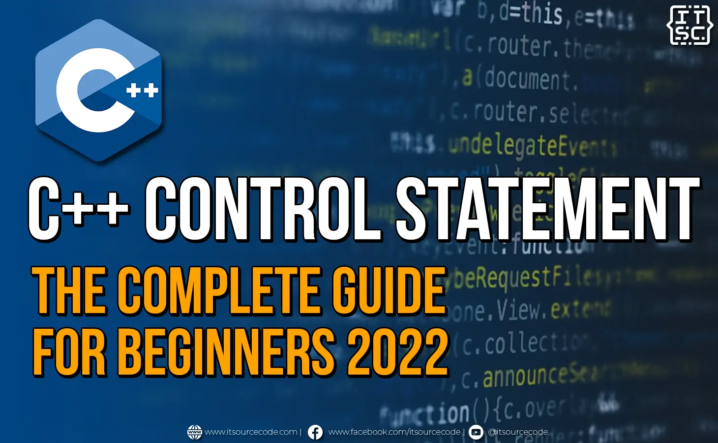 C++ CONTROL STATEMENT THE COMPLETE GUIDE FOR BEGINERS 2022