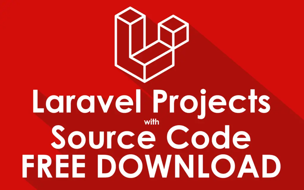 Laravel Projects with Source Code Free Download 2022