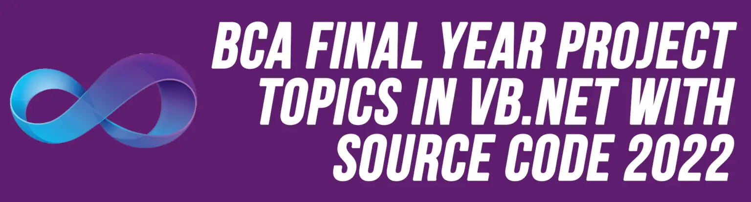 Bca final year project topic ideas with source code 2022
