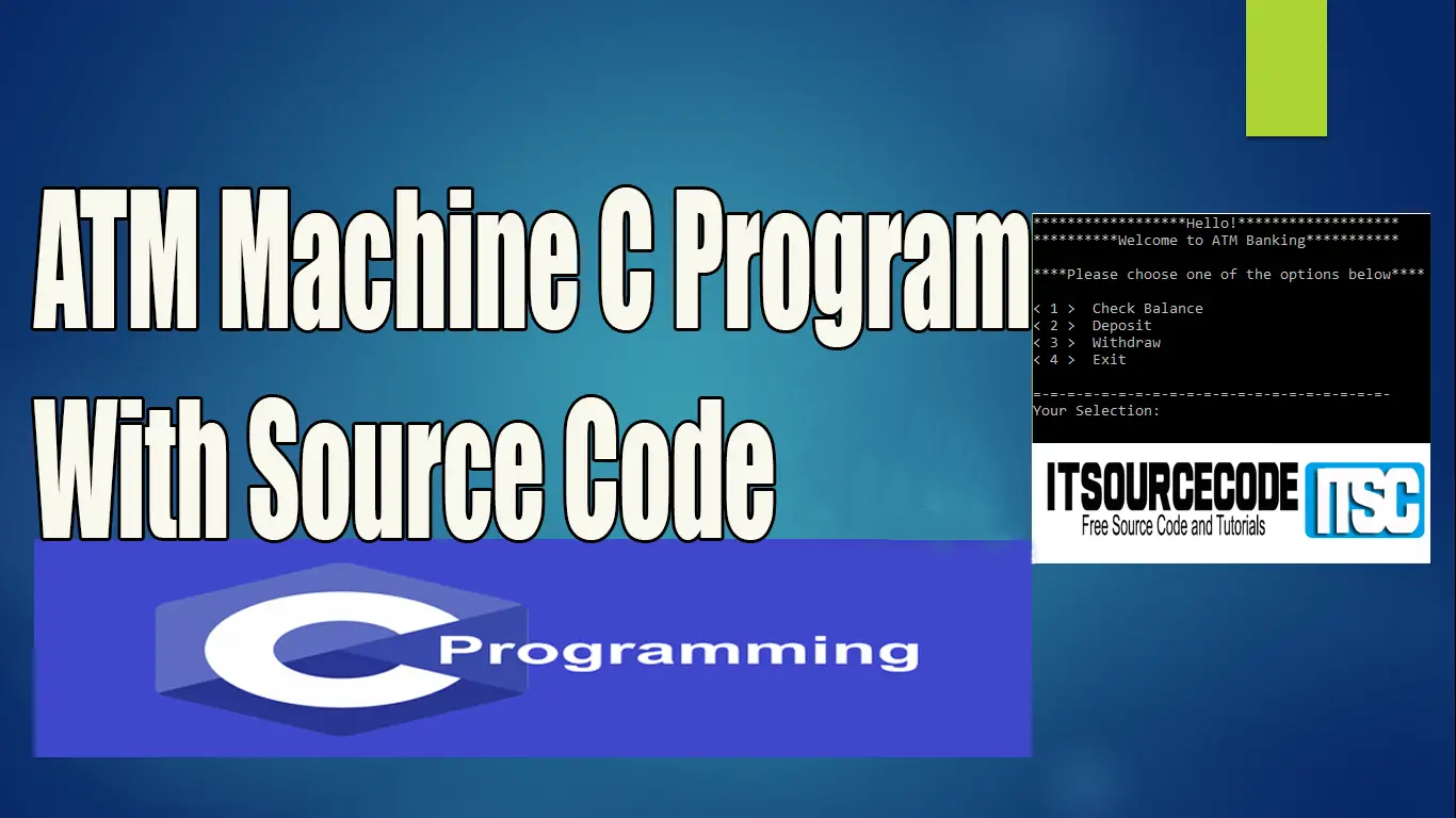 ATM Machine in C With Source Code