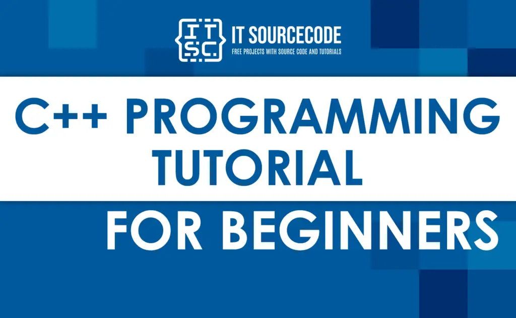 C++ Programming Tutorial For Beginners