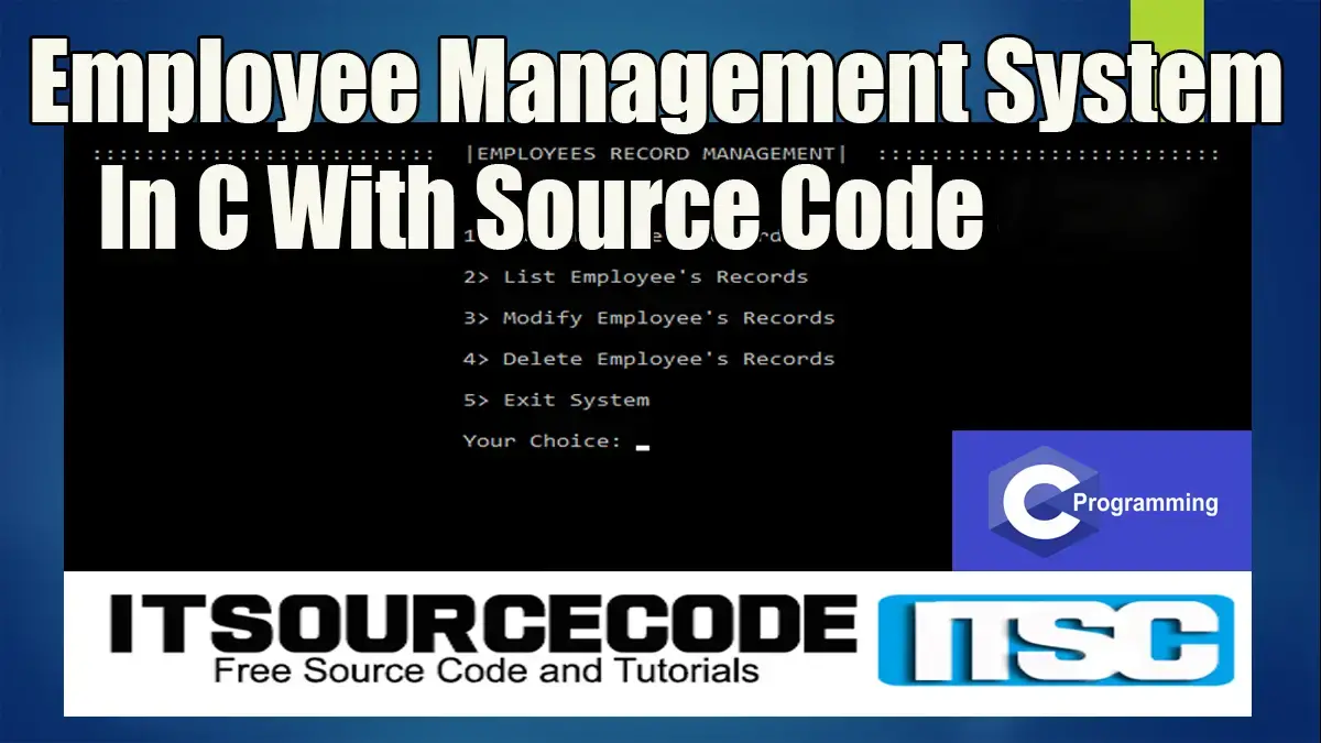 Employee Management System Project In C With Source Code