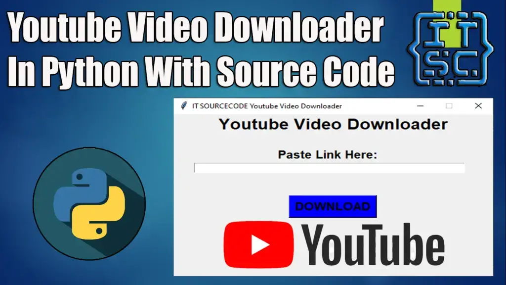 How To Create Youtube Video Downloader Using Python