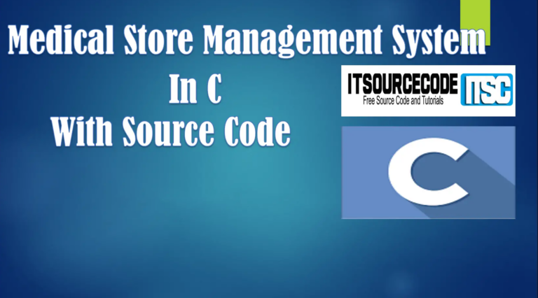 Medical Store Management System In C With Source Code