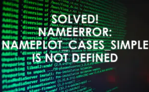 NameError Name plot_cases_simple Is Not Defined