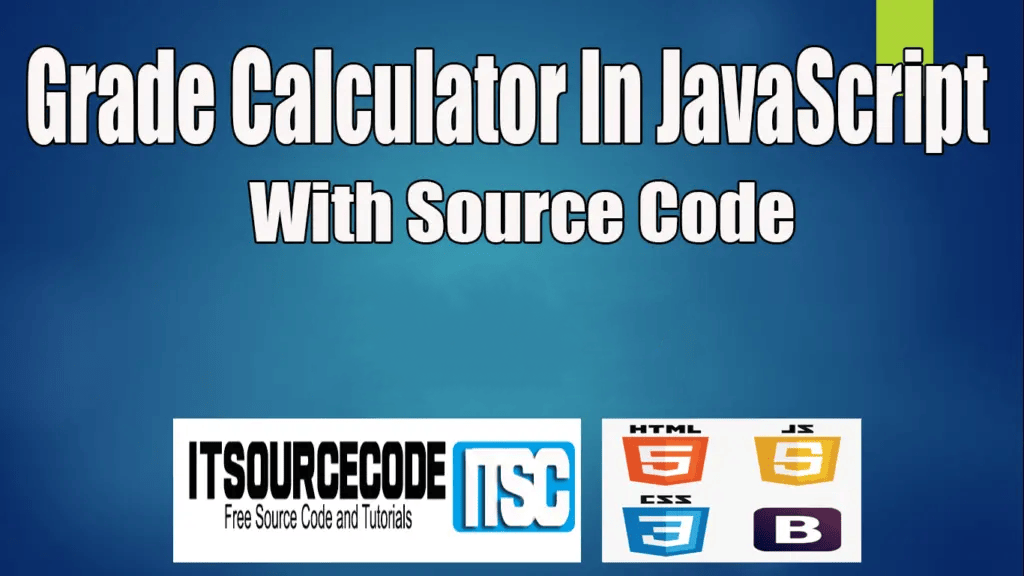 Grade Calculator In JavaScript with Source Code