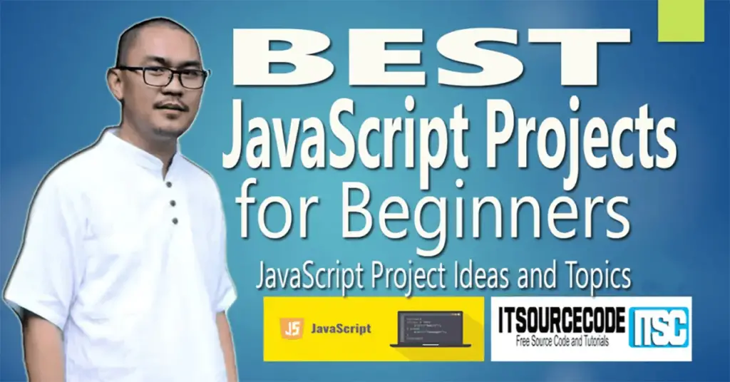 JavaScript Projects For Beginners With Free Source Code | 2024