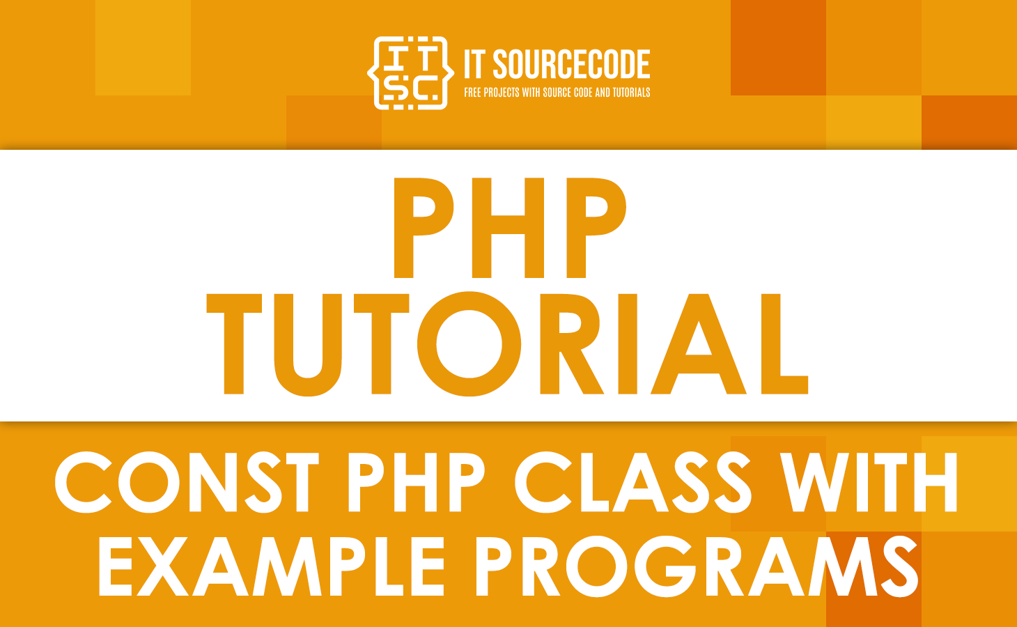Const PHP Class (With Example Programs)