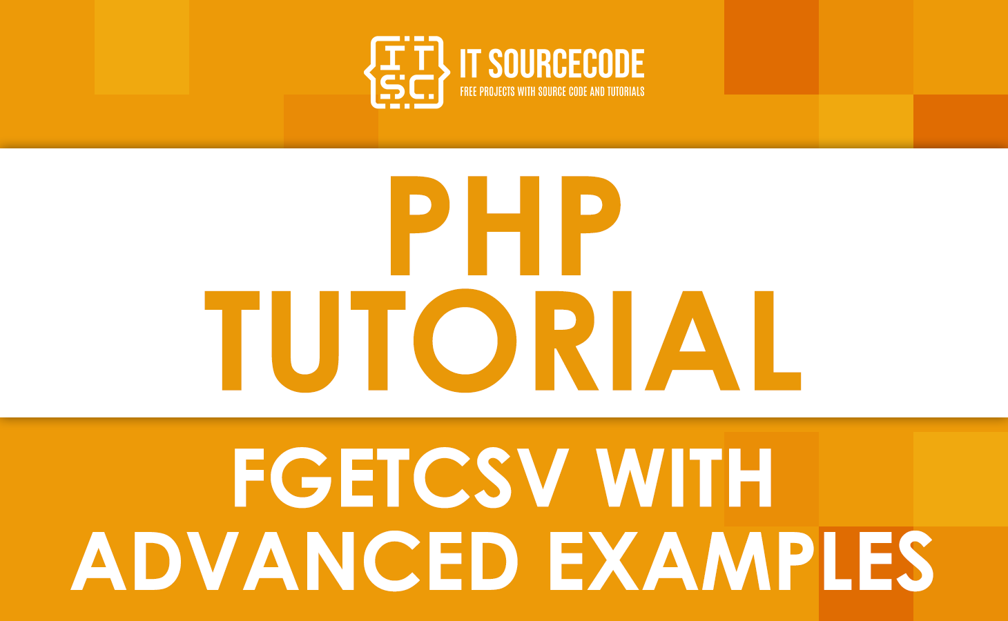 PHP Fgetcsv (With Advanced Program Examples)