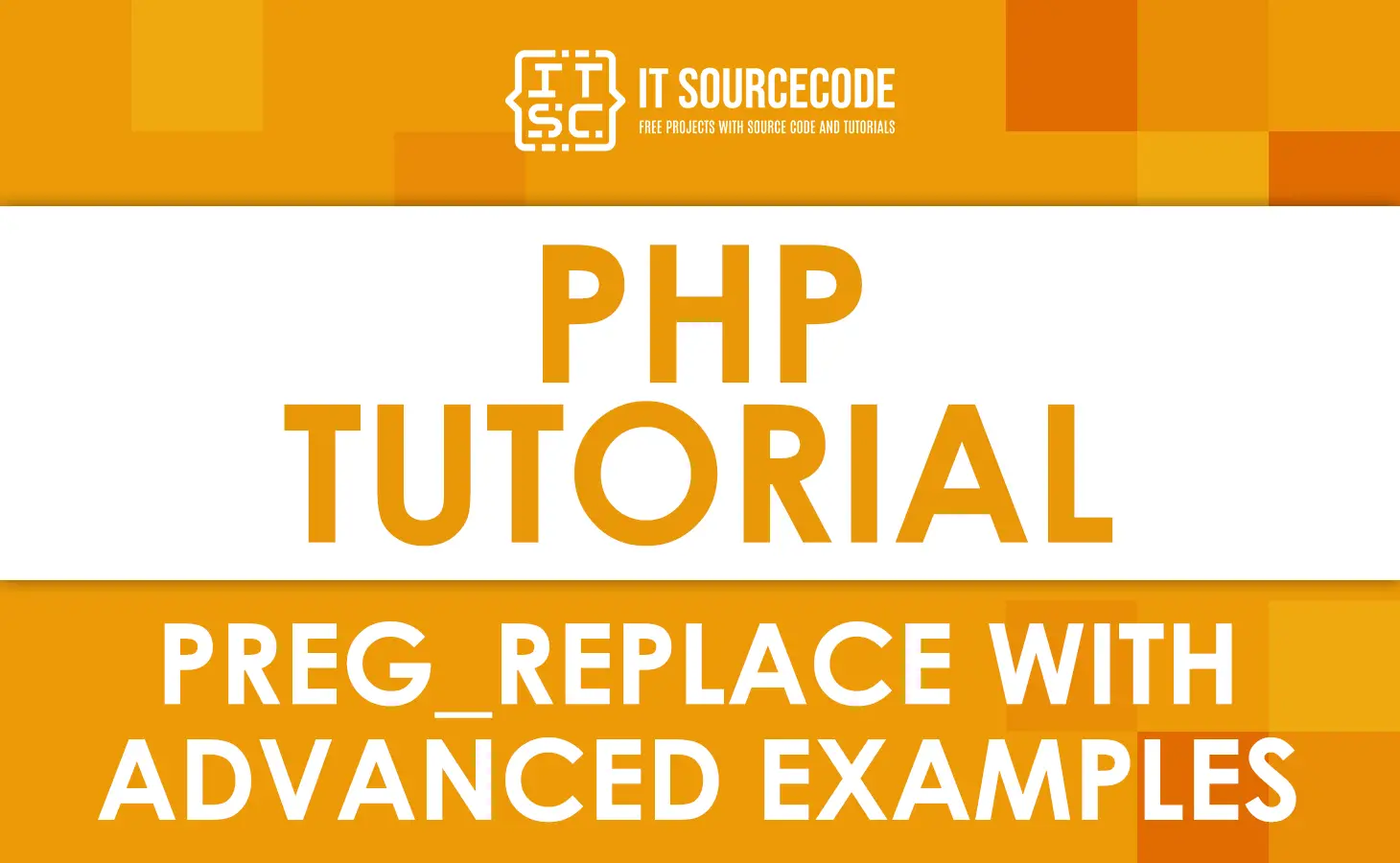 PHP Preg_Replace with Advanced Examples