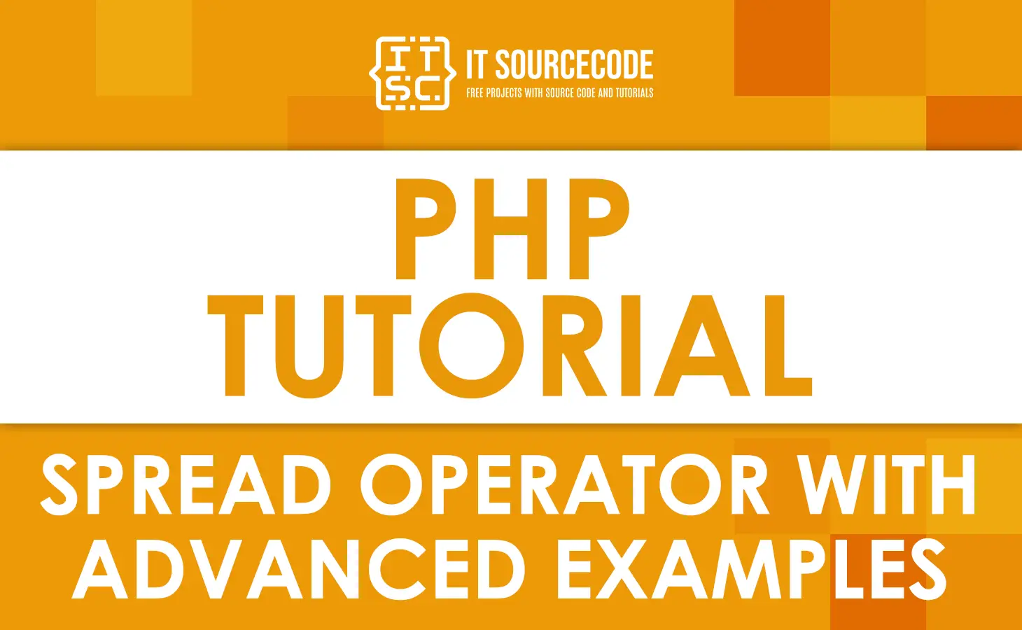 PHP Spread Operator (with Advanced Program Examples)