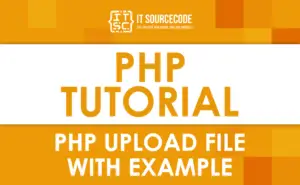 PHP Upload File with Example Itsourcecode.com