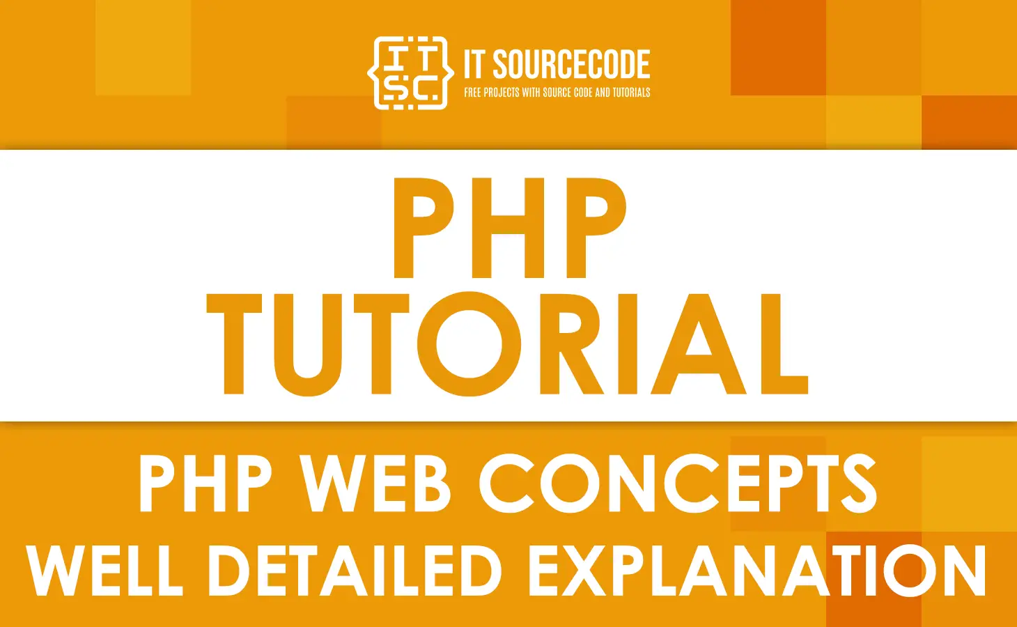 PHP Web Concepts (Well Detailed Explanation)