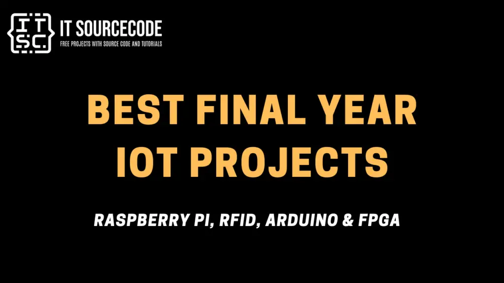 final year iot projects with source code