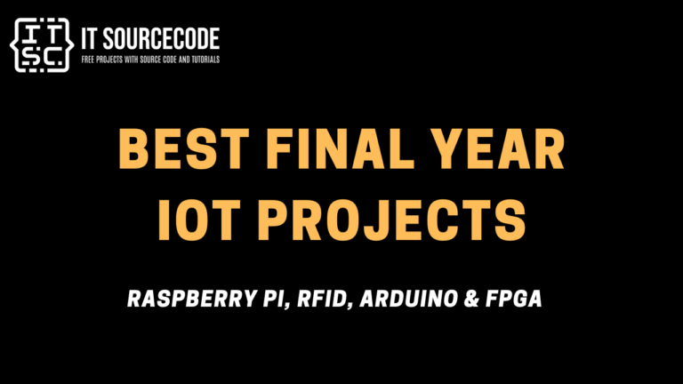 BEST FINAL YEAR IOT PROJECTS