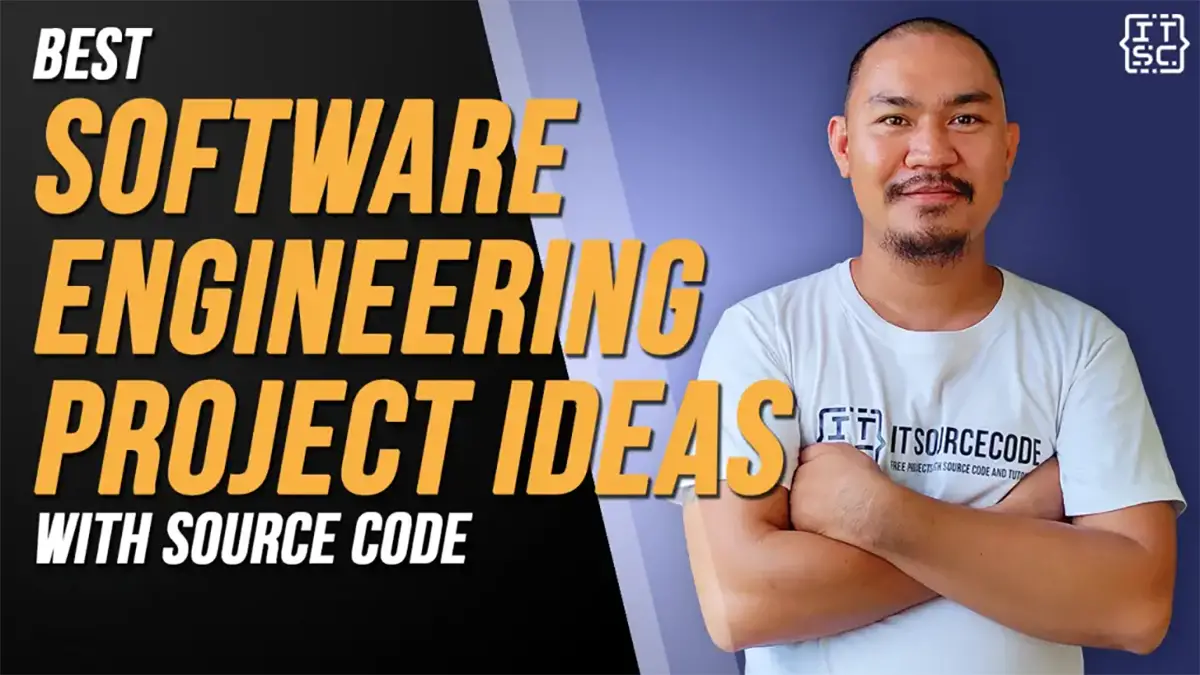 BEST SOFTWARE ENGINEERING PROJECT IDEAS WITH SOURCE CODE