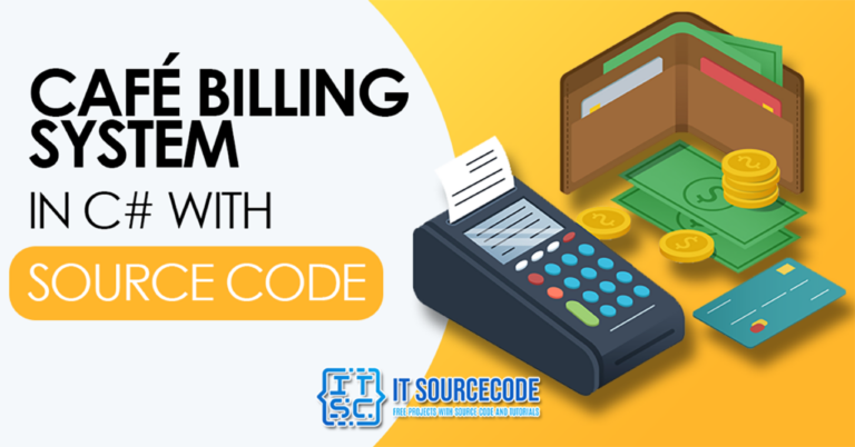 Cafe Billing System in C# with Source Code
