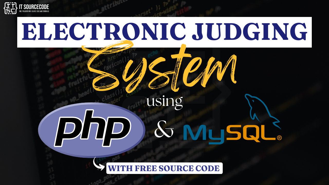 Electronic Judging System Using PHP and MySQL Database