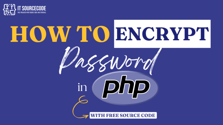 How To Encrypt Password in PHP With Source Code