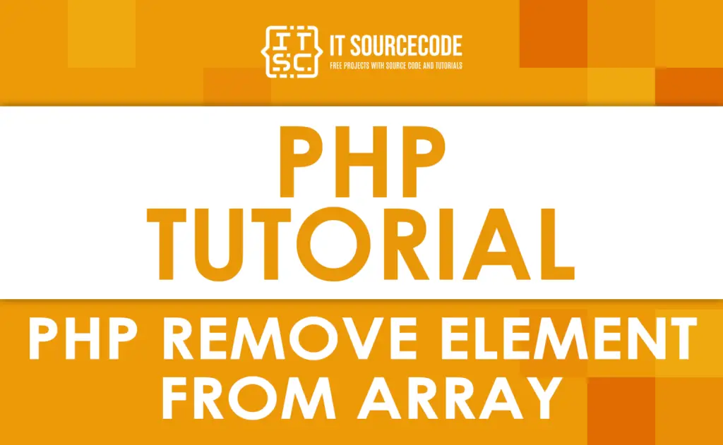 PHP Remove Element From Array With Examples