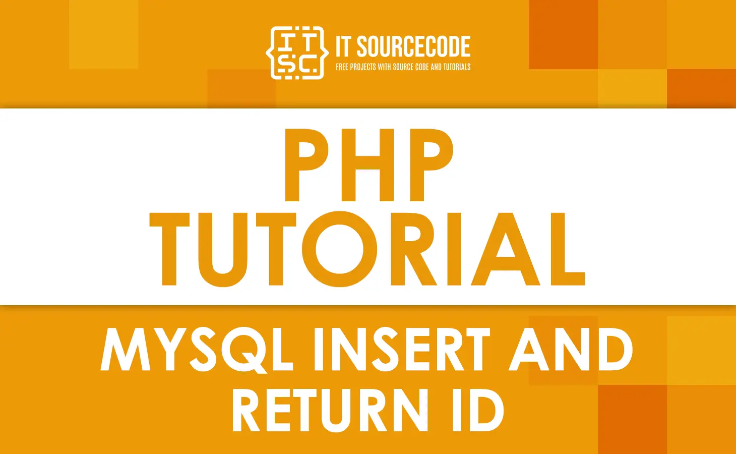 PHP MySQL Insert and Return ID