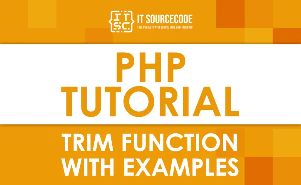 PHP Trim Function With Examples - Itsourcecode.com