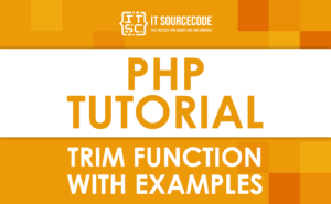 PHP Trim Function with Examples