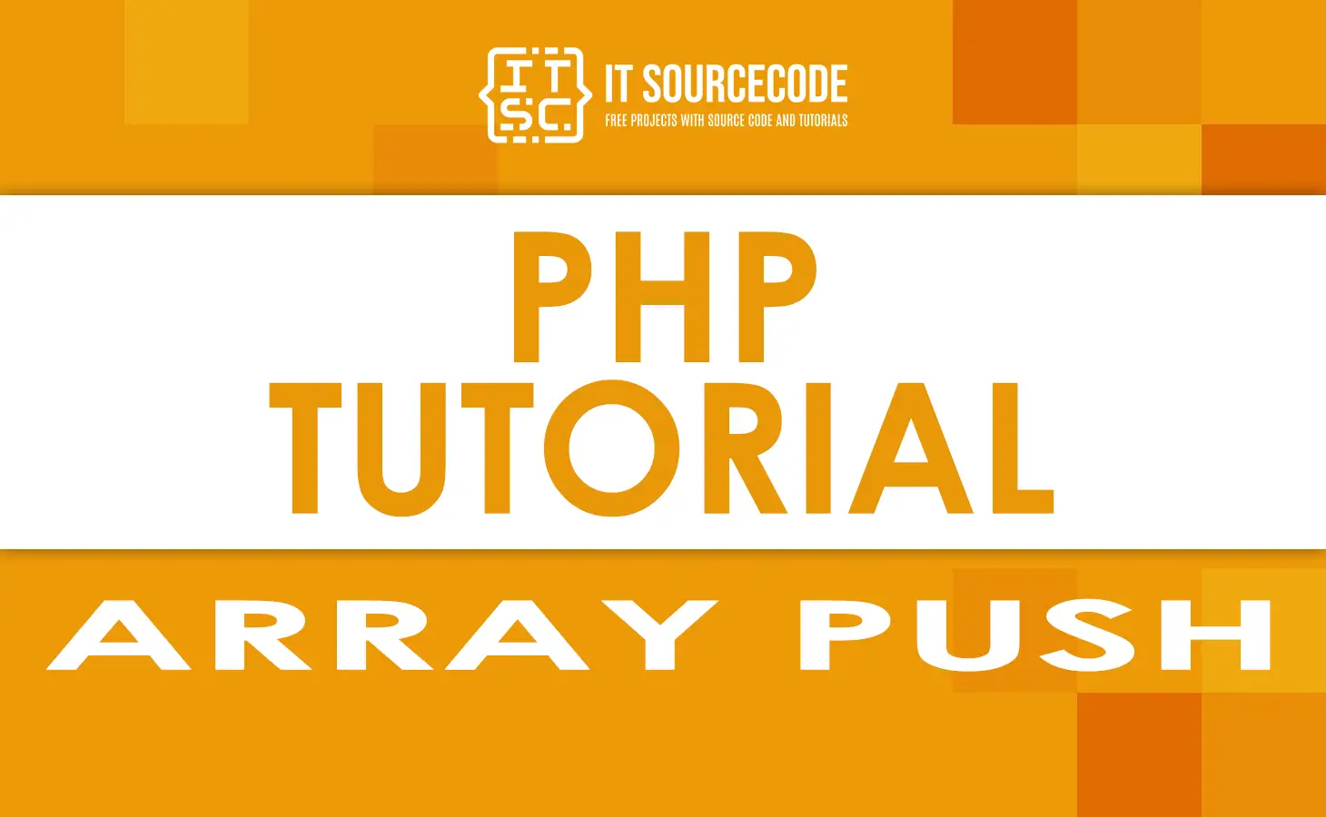 Array Push PHP (With Detailed Explanation)