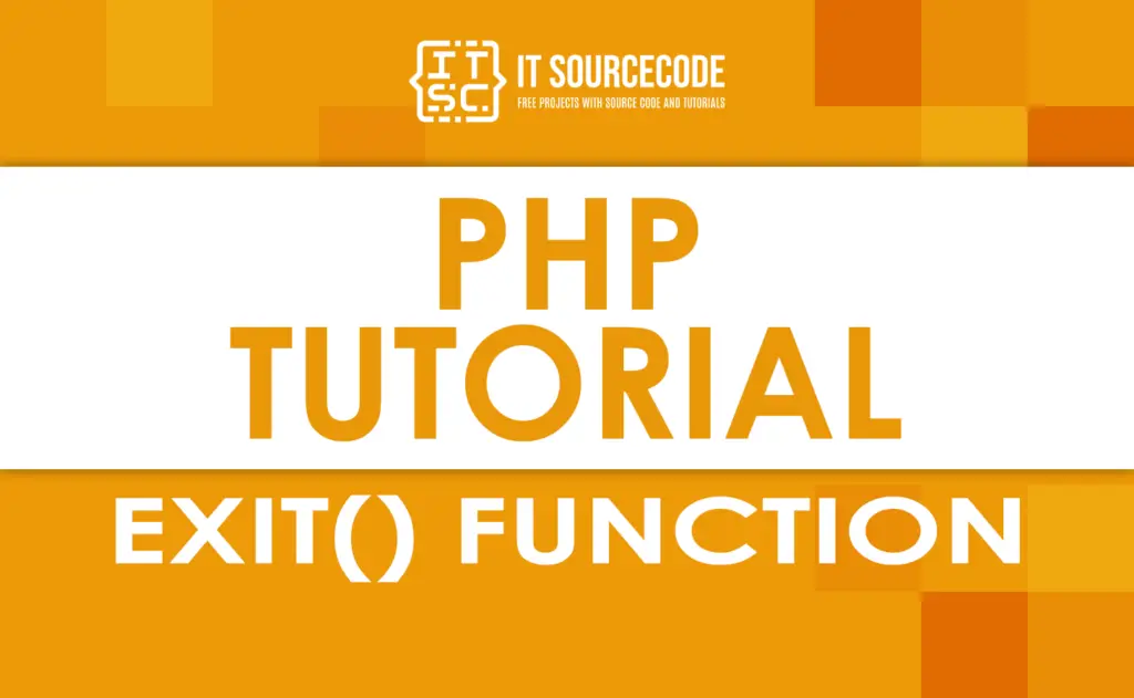 php-exit-function-with-examples-itsourcecode