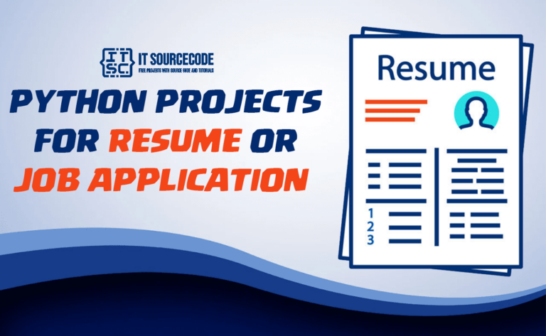 Python Projects For Resume or Job Application