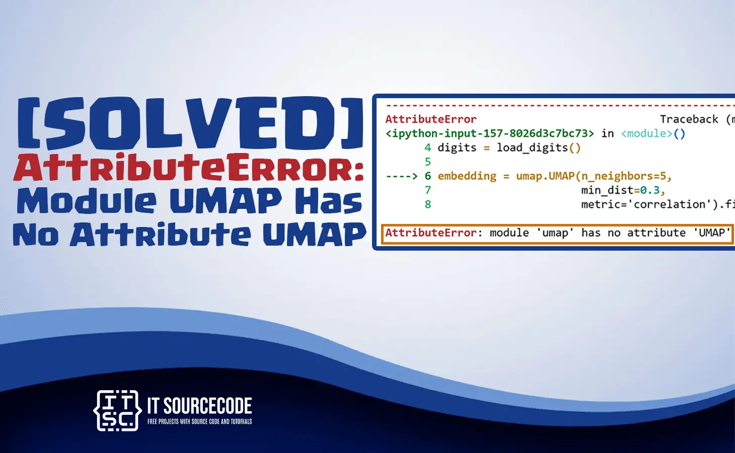 AttributeError Module UMAP Has No Attribute UMAP