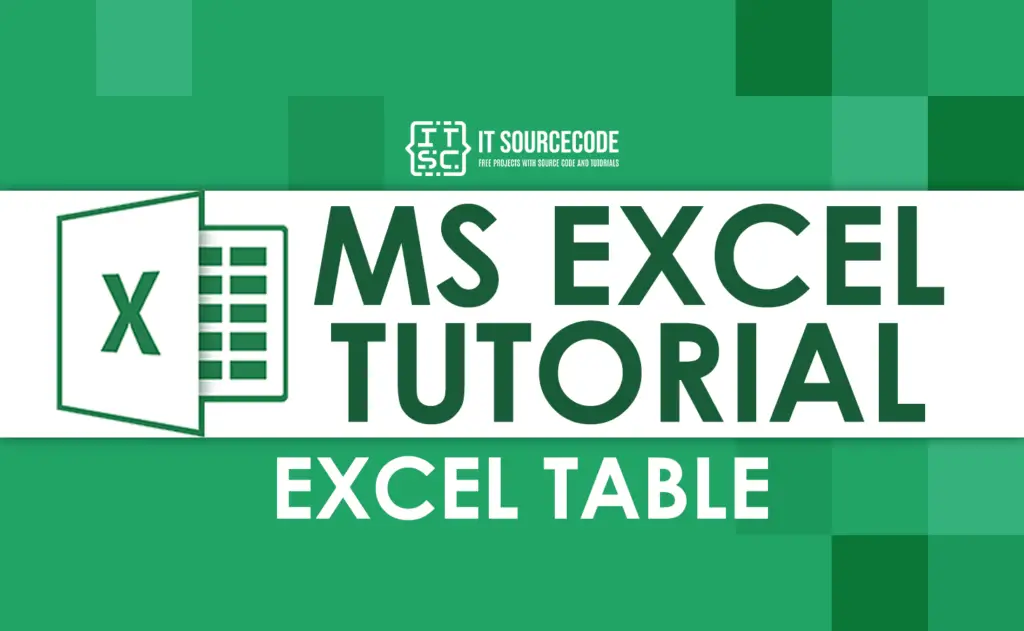 Create Excel Table & Everything You Need To Know