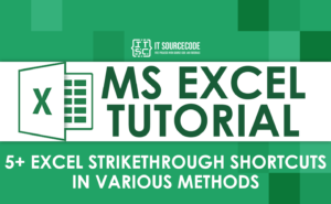 5+ Excel Strikethrough Shortcuts in Various Methods