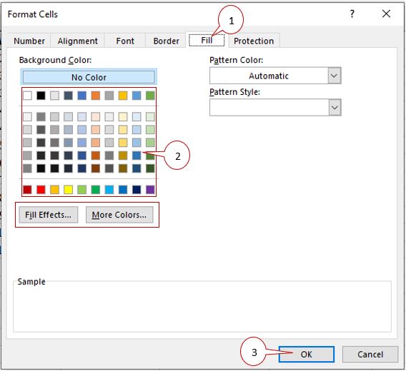 In the Format Cells dialog box choose Fill.