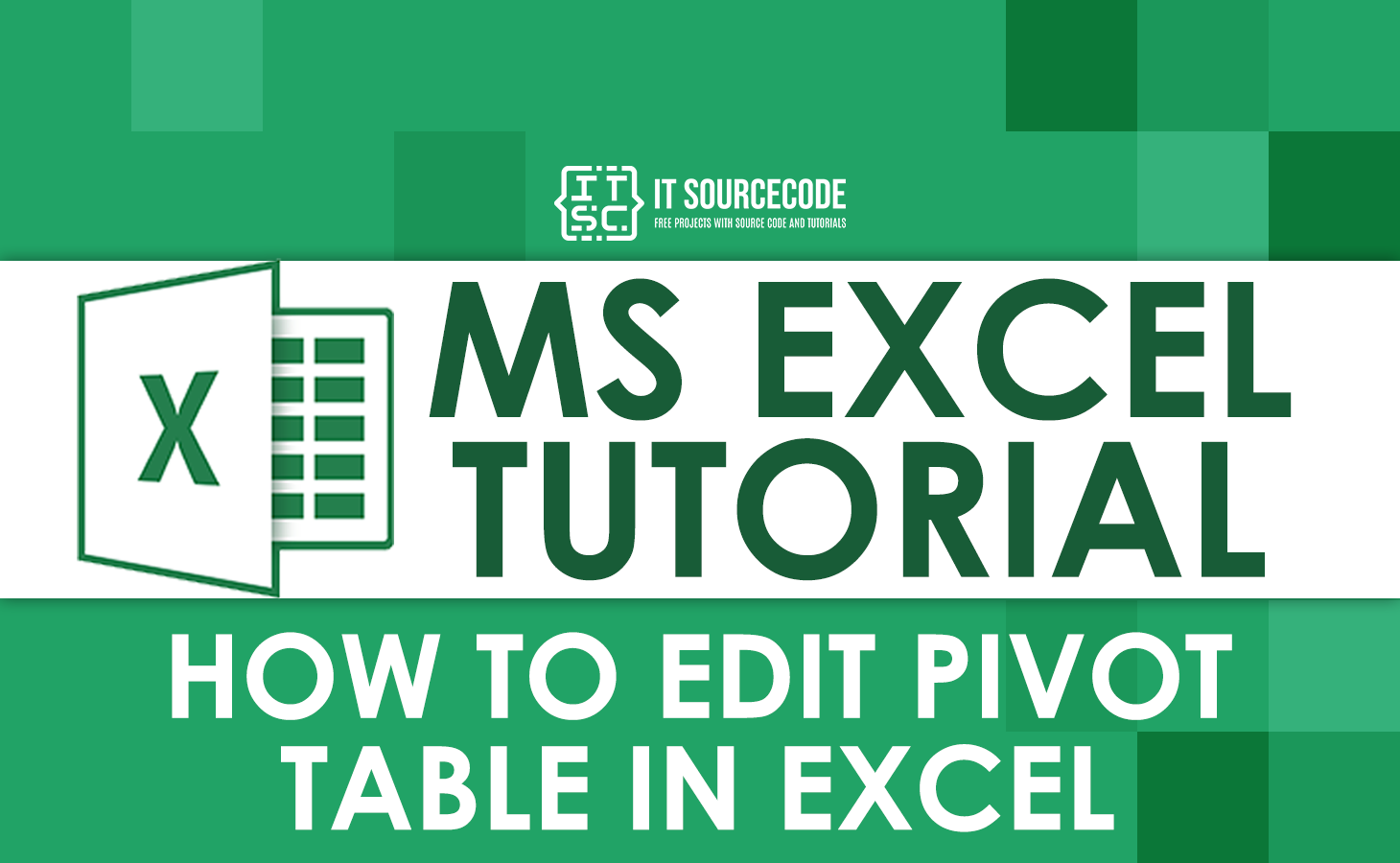 How To Edit Pivot Table In Excel: A Step-by-Step Tutorial