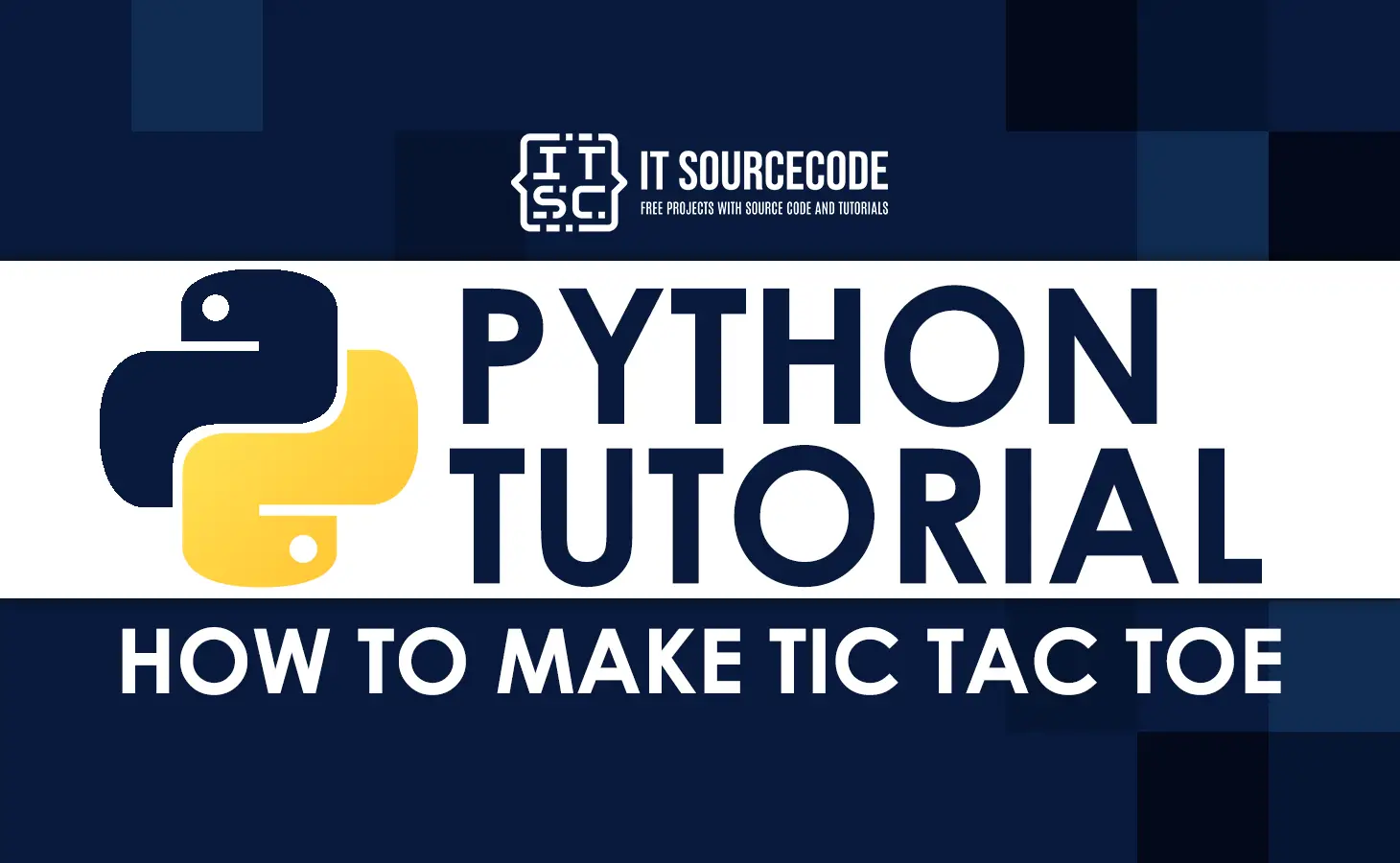 How To Make Tic Tac Toe In Python