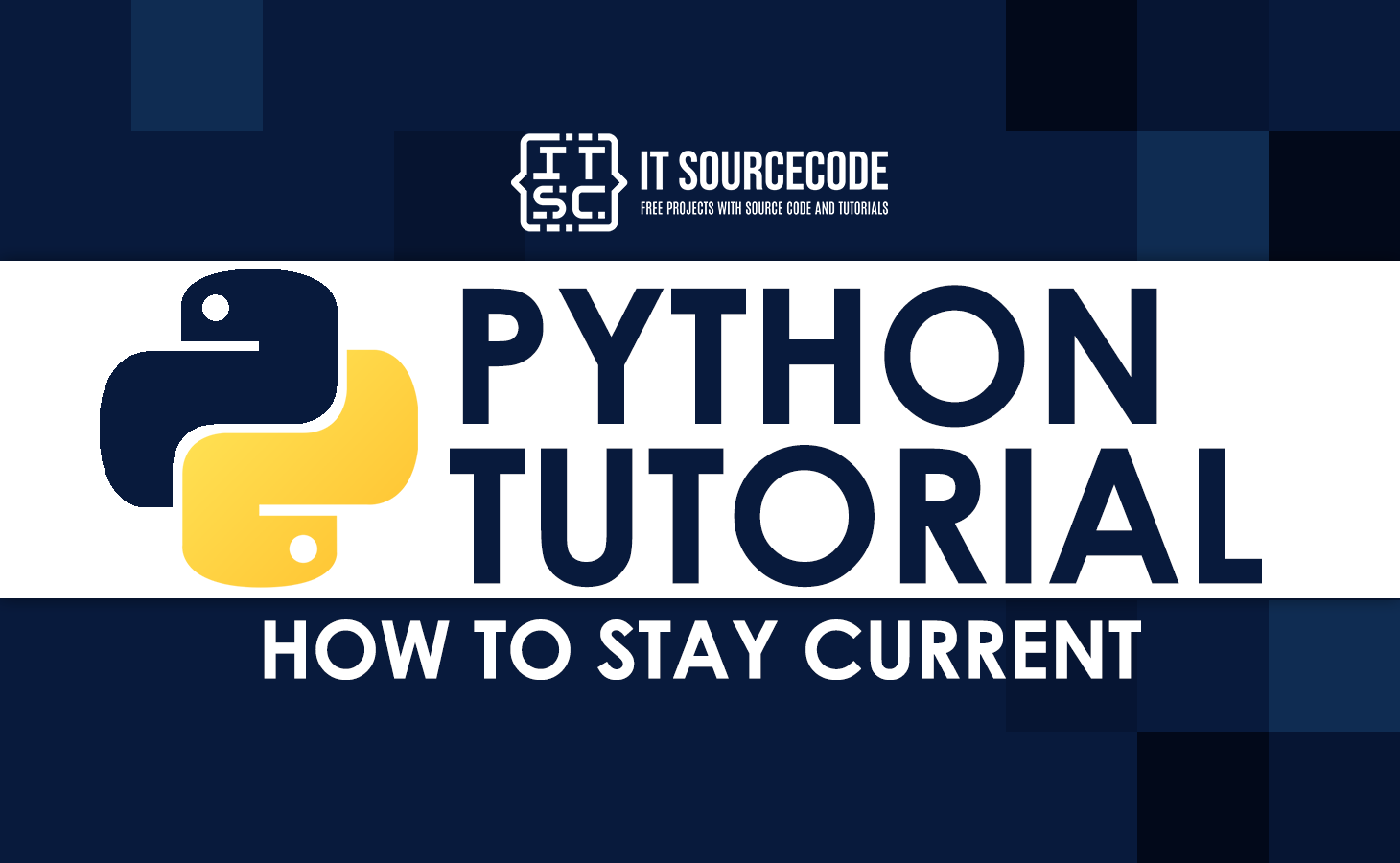 How To Stay Current In Python