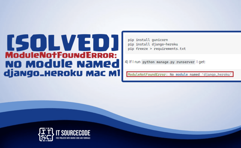 ModuleNotFoundError no module named django_heroku mac m1