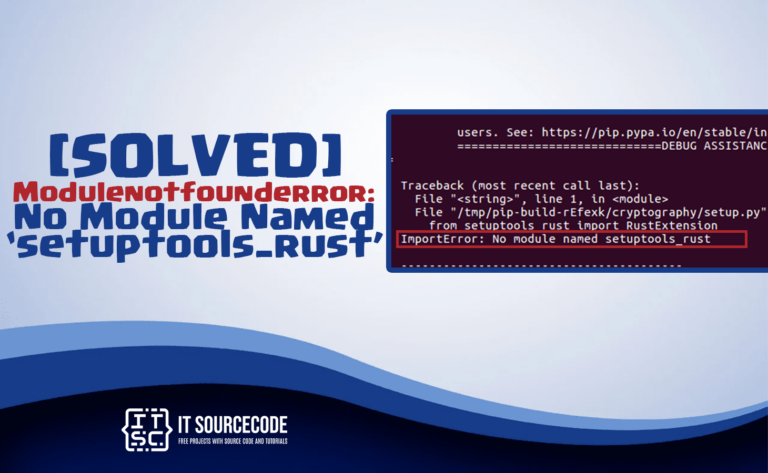 Modulenotfounderror No Module Named setuptools_rust