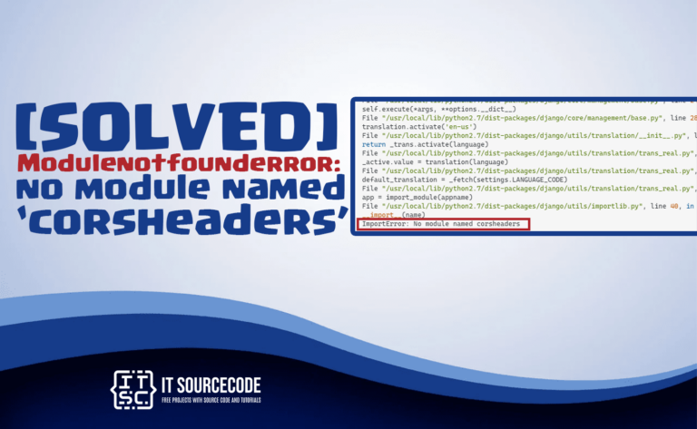 Modulenotfounderror no module named corsheaders