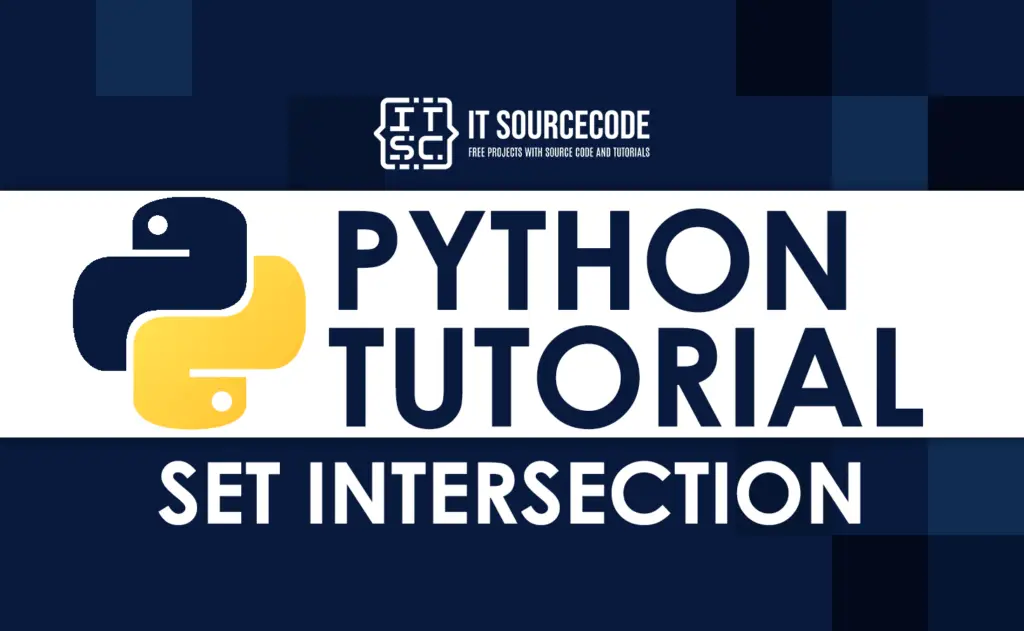 Python Set Intersection Methods With Best Examples