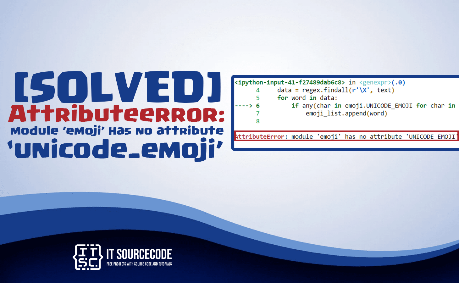AttributeError Module 'emoji' Has No Attribute 'unicode_emoji'