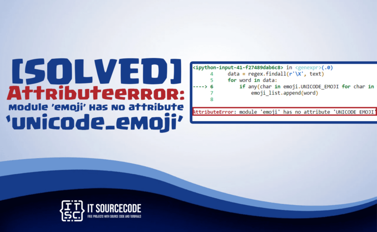 Attributeerror module ’emoji’ has no attribute ‘unicode_emoji’