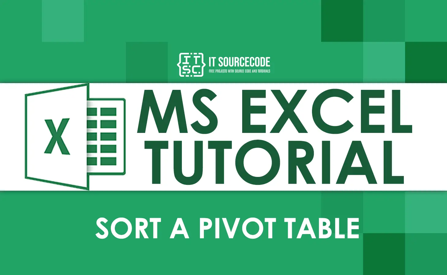 How To Sort A Pivot Table In Excel By Labels And Values