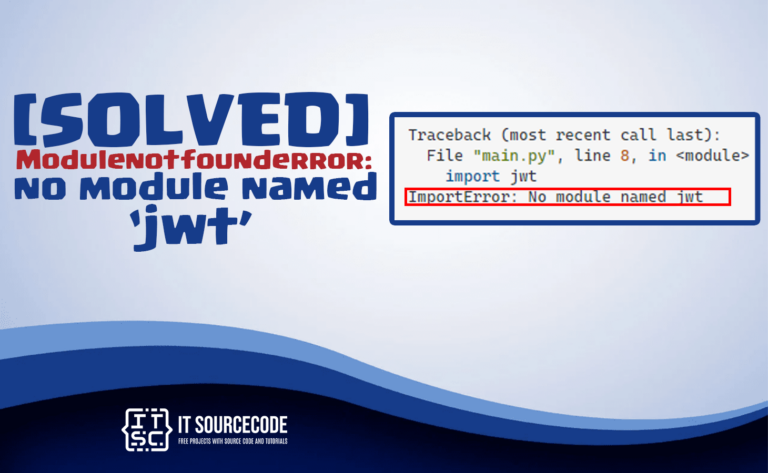 modulenotfounderror no module named jwt
