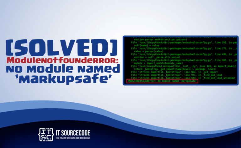 modulenotfounderror no module named markupsafe