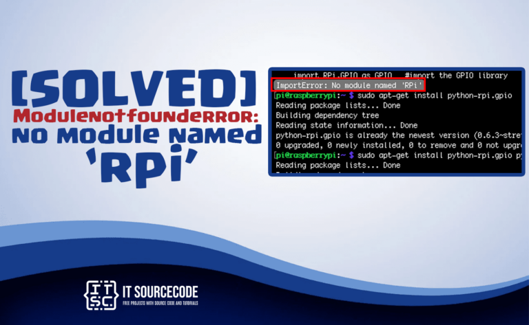 Modulenotfounderror: no module named rpi [SOLVED]