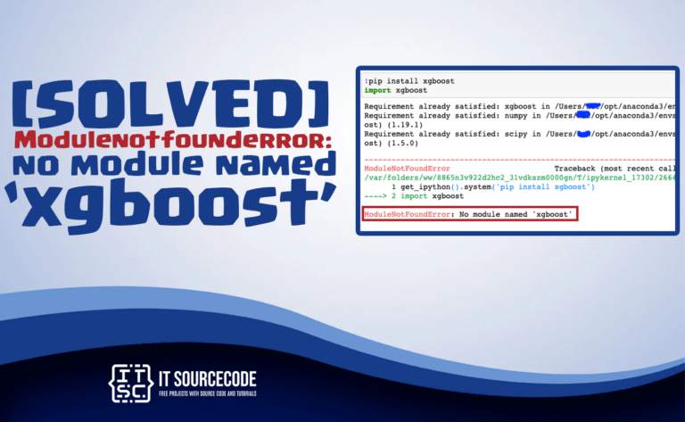 modulenotfounderror no module named xgboost